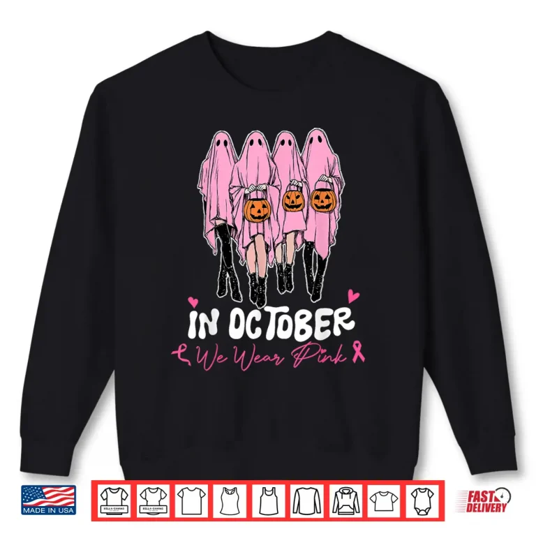 Sweatshirt Breast Cancer Halloween in October We Wear Pink Shirt