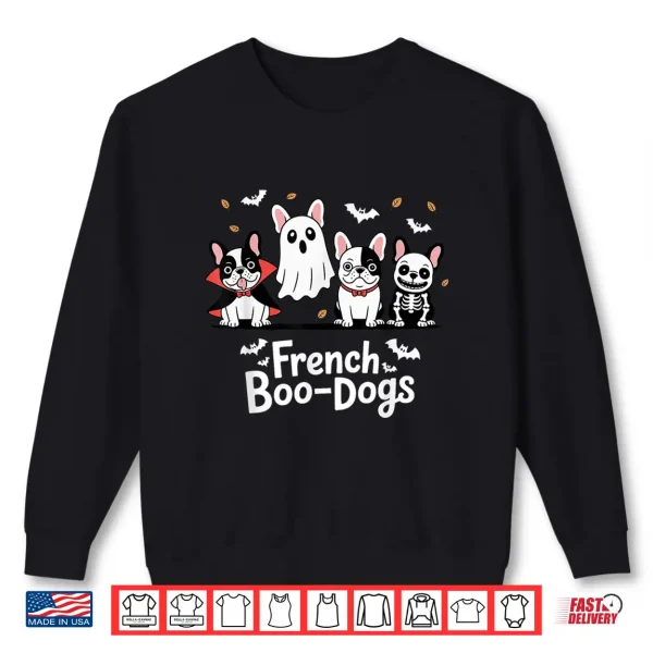 Sweatshirt Fall French Bulldog Halloween French Boo Dogs Funny Pun Shirt