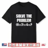 Funny 67 Meme Pemdas Elementary Math Teacher Brainrot Joke Shirt