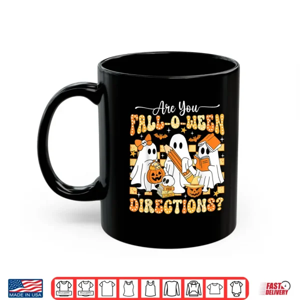 Mug Are You Fall O Ween Directions Teacher Halloween Ghost Retro Shirt