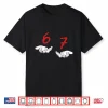 Funny Hands Six Seven 6 7 Meme Gen Alpha Slang Shirt
