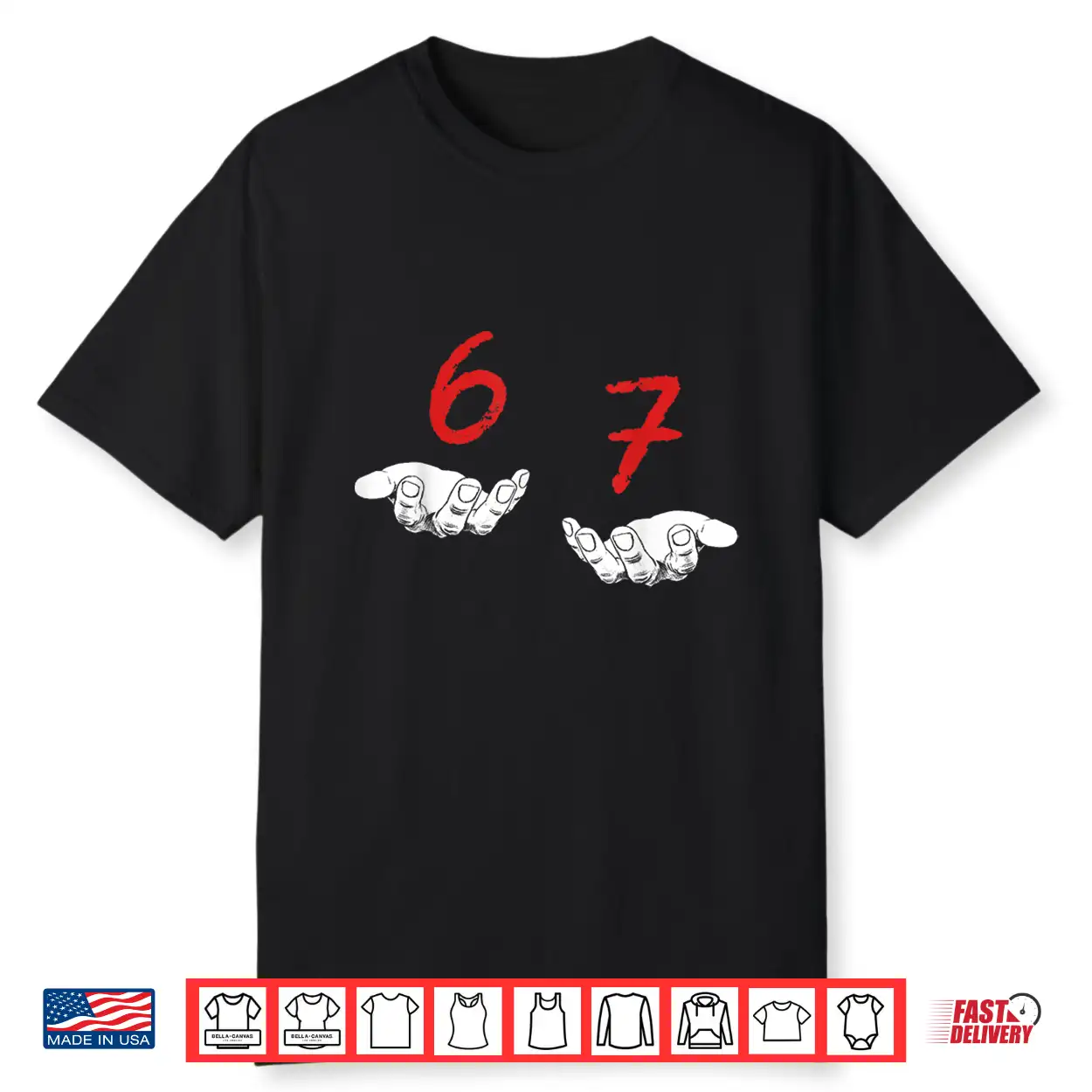 Funny Hands Six Seven 6 7 Meme Gen Alpha Slang Shirt Funny Hands Six Seven 6 7 Meme Gen Alpha Slang Shirt