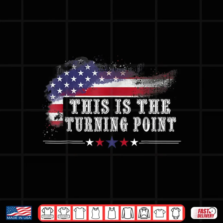 Design This is The Turning Point American Flag Shirt 1