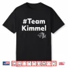 Team Kimmel Shirt