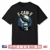F Caw F Funny Black Crow Bird Moon Gothic Adult Humor F Cawf Shirt