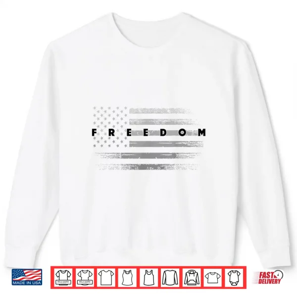 Sweatshirt Grunge American Flag Patriotic Pride Freedom Shirt 1