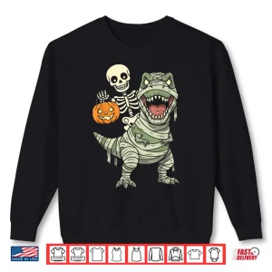 Sweatshirt Skeleton Riding Mummy Dinosaur T rex Halloween Funny Pumpkin Shirt