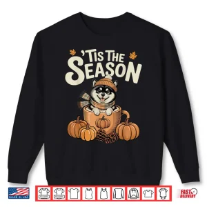 Sweatshirt Tis The Season Shiba Inu Fall Coffee Autumn Pumpkin Spice Shirt