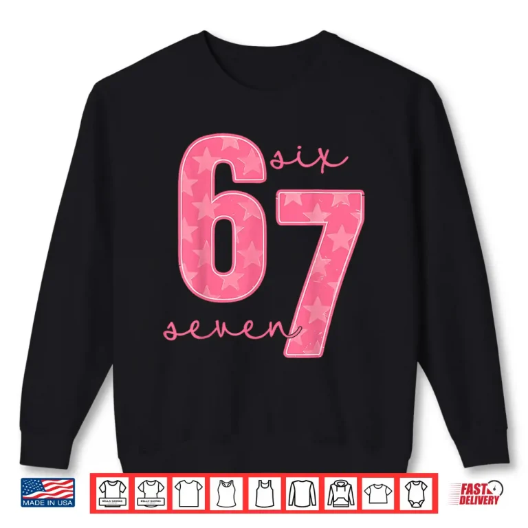 Sweatshirt 67 Funny Meme Shirt 1