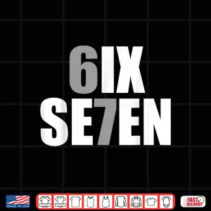 Design Six Seven 6 7 Meme Design 6 7 Shirt