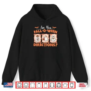 Hoodie Are You Fall o ween Directions Funny Teacher Halloween Shirt