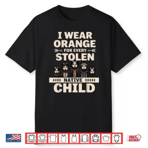 I Wear Orange Every Child Unity Indigenous Native American Shirt