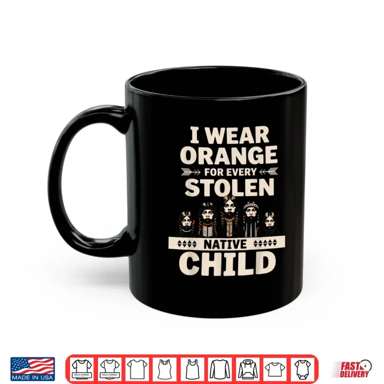 Mug I Wear Orange Every Child Unity Indigenous Native American Shirt 1
