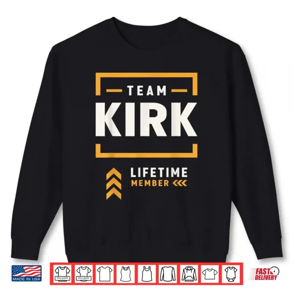 Sweatshirt Team Kirk Lifetime Member Shirt