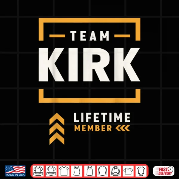 Design Team Kirk Lifetime Member Shirt