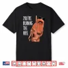 Marcus The Worm You’Re Ruining The Vibe Shirt