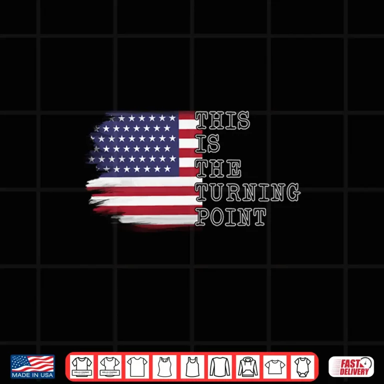 Design This is The Turning Point Tee USA Flag Shirt 3