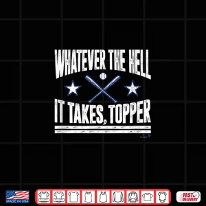 Design Whatever The Hell It Takes Topper Philadelphia Baseball Shirt