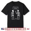 I Found This Humerus Skeleton Halloween Costume Shirt