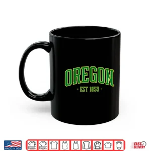 Mug State of Oregon Est 1859 Pride Classic Oregon Green Shirt