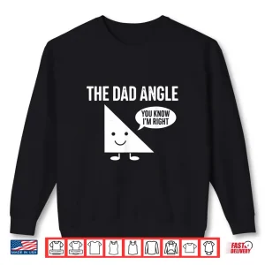 Sweatshirt The Dad Angle Funny Math Shirt