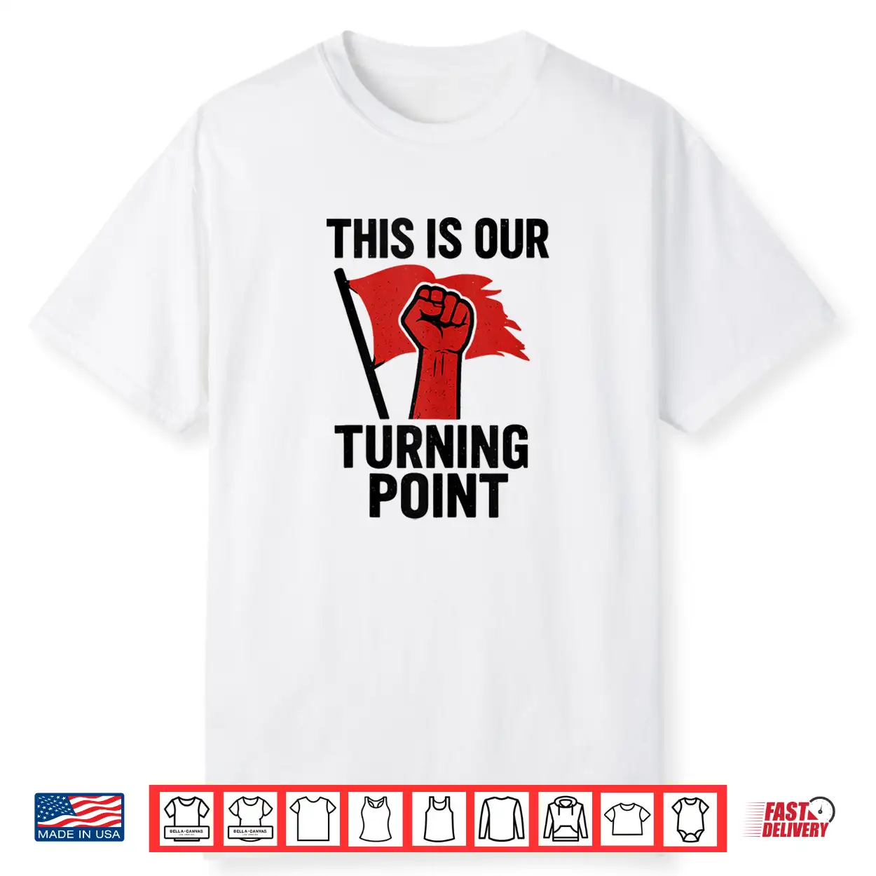 This Is Our Turning Point Shirt This Is Our Turning Point Shirt