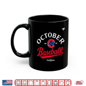 Mug Chicago Cubs October Baseball Postseason 2025 Shirt