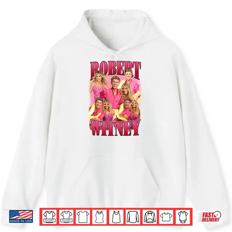 Hoodie Robert And Witney Dancing With The Stars Shirt