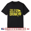 This Team Makes Me Drink Minnesota Vikings Shirt