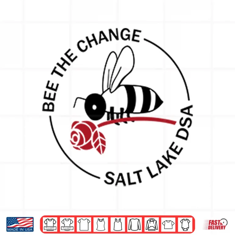 Design Tyler Robinson Bee The Change Salt Lake Dsa Shirt