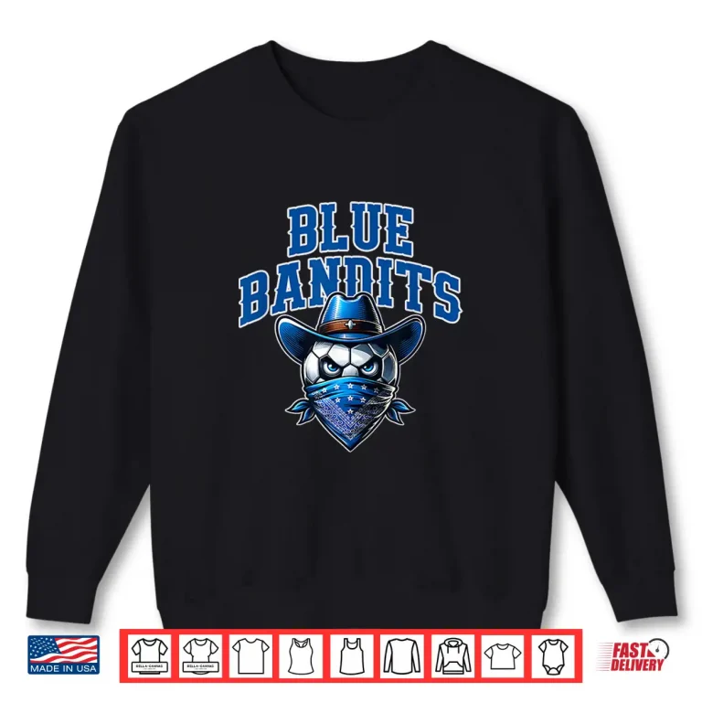 Blue Bandits Youth Soccer Team Shirt 2 Sweatshirt Blue Bandits Youth Soccer Team Shirt