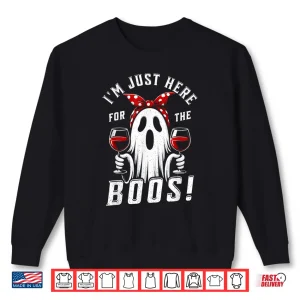 Sweatshirt Im Just Here for The Boos Halloween Shirt