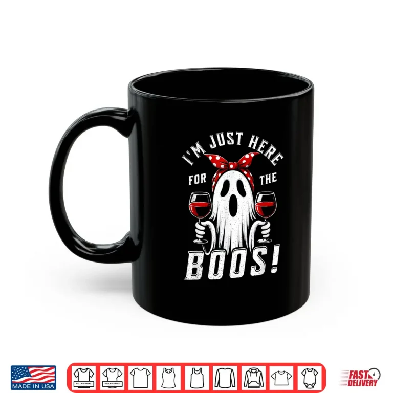 I'M Just Here For The Boos Halloween Shirt 3 Mug Im Just Here for The Boos Halloween Shirt