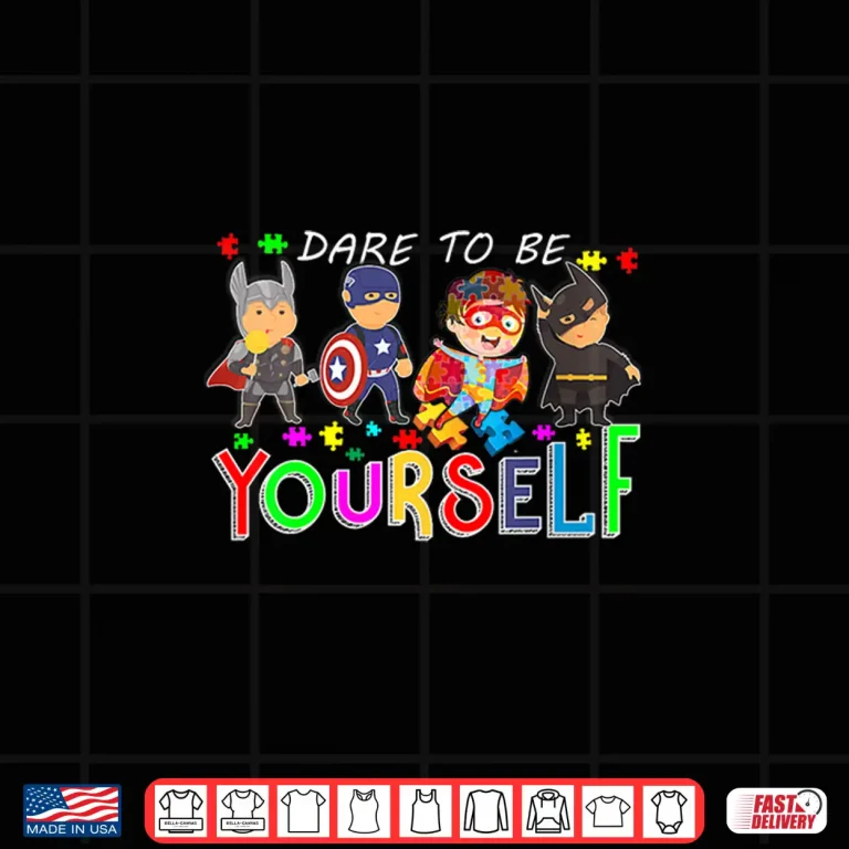 Design Dare to Be Yourself Autism Awareness Superheroes Shirt 1