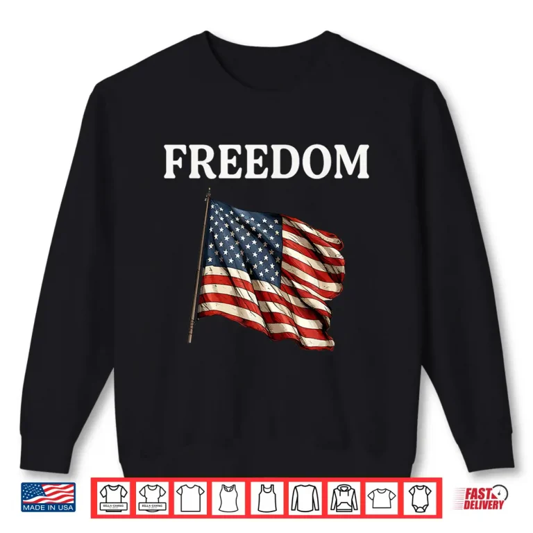 Sweatshirt Freedom Freedom Charlie USA Flag Shirt