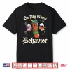 Oktoberfest On My Wurst Behavior Shirt
