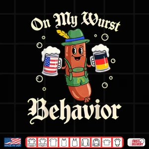 Design Oktoberfest On My Wurst Behavior Shirt