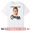 Charlie Kirk Freedom Tpusa Faith Shirt