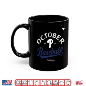 Mug Philadelphia Phillies October Postseason 2025 Shirt