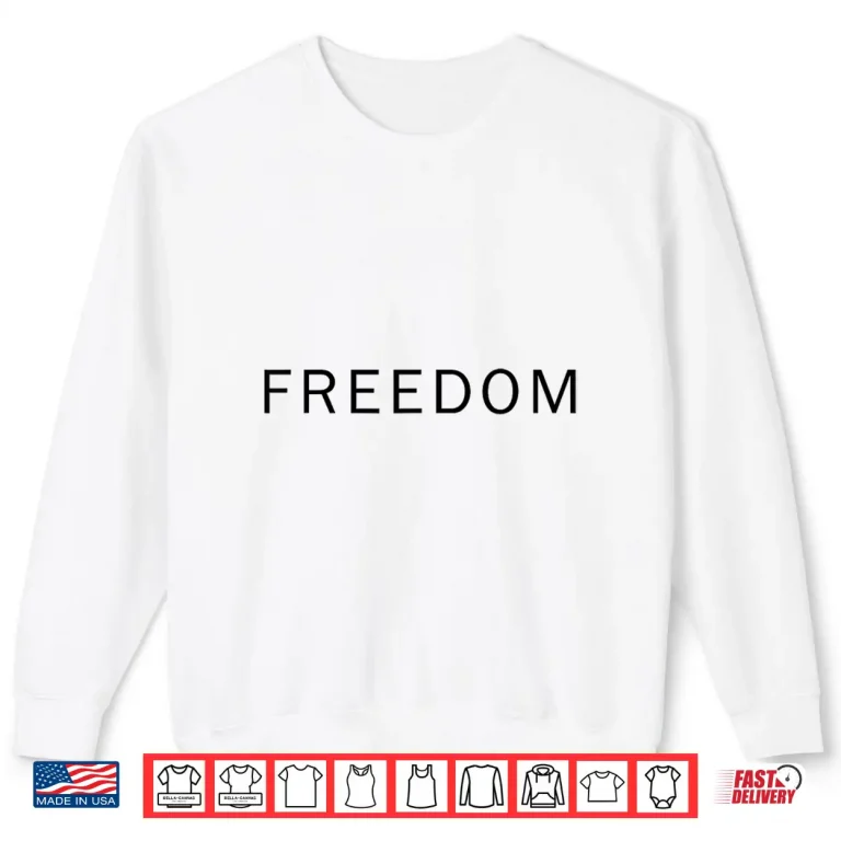 Sweatshirt White Freedom Shirt