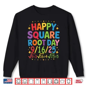 Sweatshirt Cool Retro Happy Square Root Day Number Joke Shirt