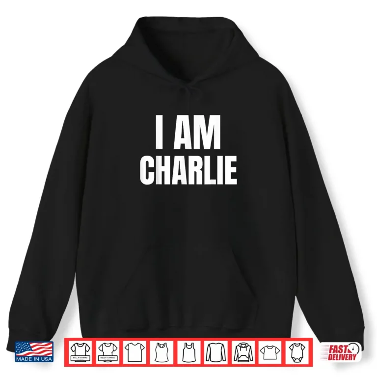 Hoodie I Am Charlie Charlie Tribute Shirt 1