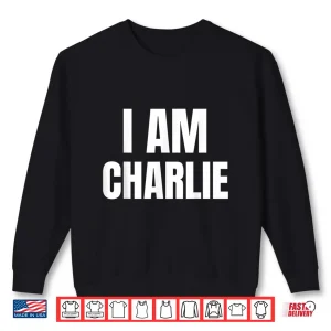 Sweatshirt I Am Charlie Charlie Tribute Shirt 1