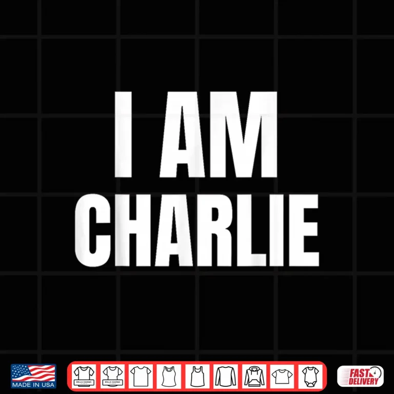Design I Am Charlie Charlie Tribute Shirt 1