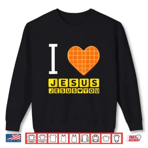 Sweatshirt I Love Jesus Waffle Heart Funny Christian Shirt