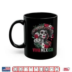 Mug Mexican Independence Day Sugar Skull Viva Mexico Shirt