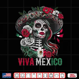 Design Mexican Independence Day Sugar Skull Viva Mexico Shirt