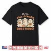 Retro Are You Fall O Ween Directions Teacher Halloween Ghost Shirt