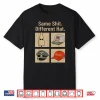 Same Shit Different Hat Funny Shirt