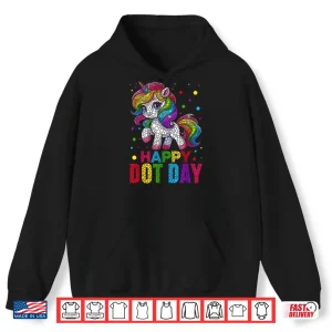 Hoodie Cute Unicorn Polka Dot Art Student Happy Dot Day Shirt
